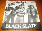 Black Slate: Amigo, Cd's en Dvd's, Vinyl Singles, Ophalen of Verzenden, Zo goed als nieuw, Single