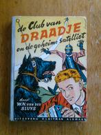 De Club van Draadje en de geheime satelliet  W.N. v.d.Sluys, Ophalen of Verzenden, Gelezen