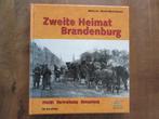 Zweite Heimat Brandenburg Flucht Vertreibung, Ophalen of Verzenden, Gelezen