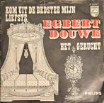 Egbert Douwe  - Kom uit de bedstee mijn liefste ( 7-inch ), Ophalen of Verzenden, Zo goed als nieuw, Nederlandstalig