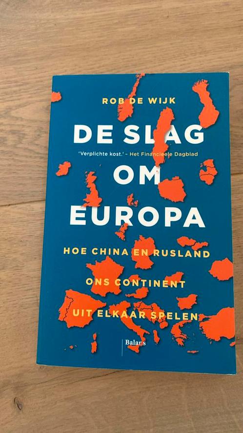 Rob de Wijk - De slag om Europa, Boeken, Politiek en Maatschappij, Zo goed als nieuw, Ophalen of Verzenden
