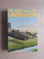 De dag van de Liberator - Jan. J. van der Veer, Ophalen of Verzenden, Tweede Wereldoorlog, Gelezen, Overige onderwerpen