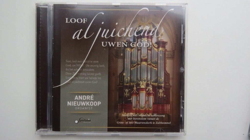 Cd orgel en samenzang: Andre Nieuwkoop, Zaltbommel, Loof al, Cd's en Dvd's, Ophalen of Verzenden, Zo goed als nieuw, Gospel