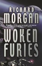 Richard Morgan - Woken Furies, Boeken, Science fiction, Ophalen of Verzenden, Zo goed als nieuw, Richard Morgan