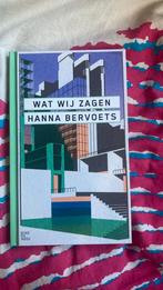 Hanna Bervoets - Wat wij zagen, Ophalen, Hanna Bervoets, Zo goed als nieuw, Nederland