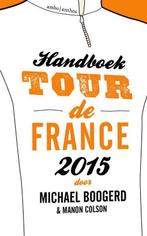 Handboek Tour De France - Michael Boogerd BOEK 9789026330735, Ophalen of Verzenden, Zo goed als nieuw, Michael Boogerd, Lopen en Fietsen