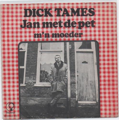 Dick Tames- Jan met de Pet, Cd's en Dvd's, Vinyl Singles, Zo goed als nieuw, Nederlandstalig, Verzenden