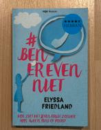 # ben er even niet, Ophalen of Verzenden, Gelezen