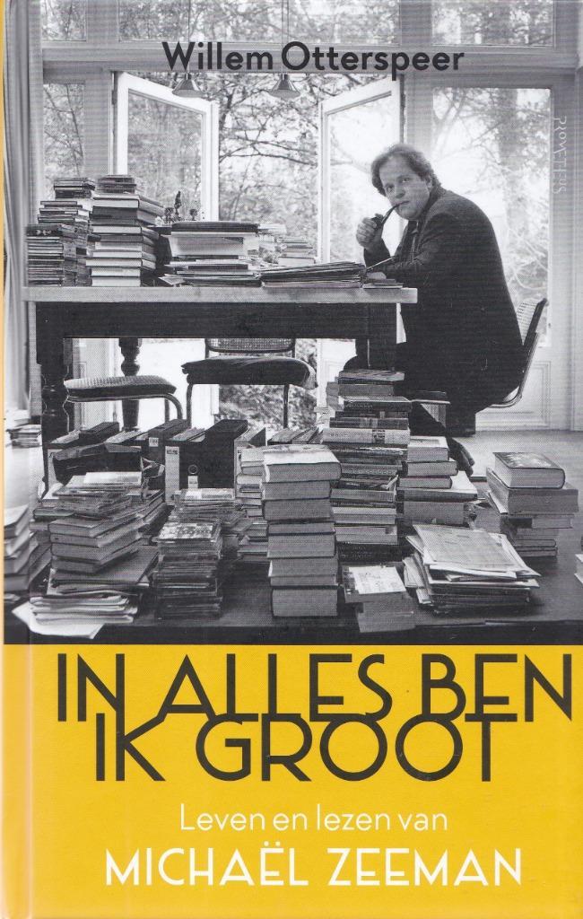 Willem Otterspeer – Leven en lezen van Michaël Zeeman – 2025, Boeken, Biografieën, Zo goed als nieuw, Kunst en Cultuur, Verzenden