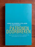Patronen Doorbreken - Hannie van Genderen, Ophalen of Verzenden, Zo goed als nieuw, Klinische psychologie