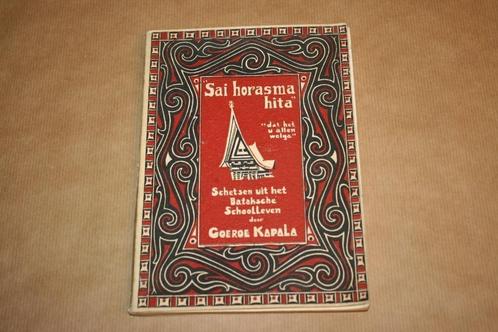 Sai horasma hita - Bataksche schoolleven - Ned-Indië 1941, Boeken, Geschiedenis | Vaderland, Gelezen, 20e eeuw of later, Ophalen of Verzenden
