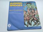 Kelly's Heroes - Burning Bridges Vinyl Single, Ophalen of Verzenden, Zo goed als nieuw, 12 inch
