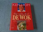 Ken Hom Op reis met de wok, Azië en Oosters, Nieuw, Ophalen of Verzenden, Ken Hom