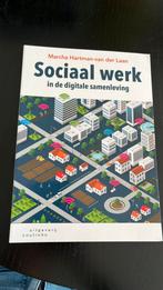 Sociaal werk in de digitale samenleving, Marcha Hartman-van der Laan, Ophalen of Verzenden, Zo goed als nieuw