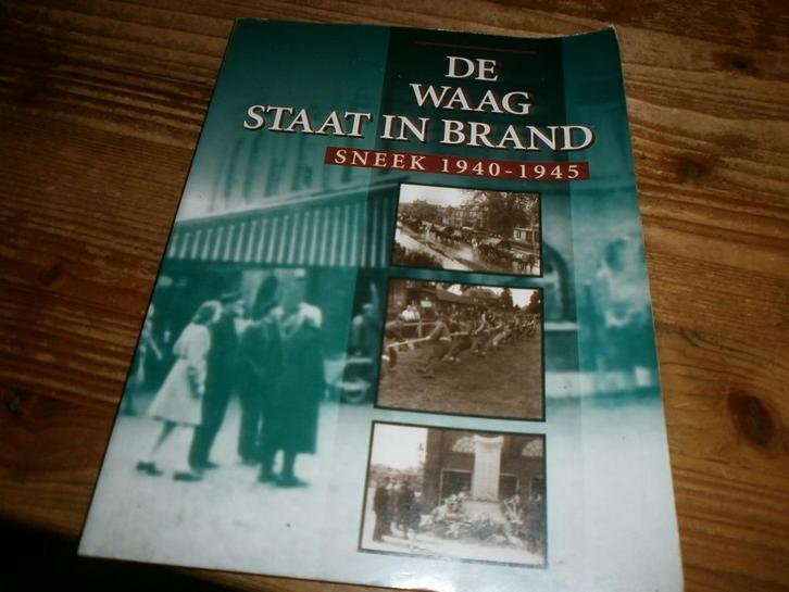 sneek 1940-1945 de waag staat in brand met fotos wo2, Boeken, Oorlog en Militair, Nieuw, Tweede Wereldoorlog, Ophalen of Verzenden