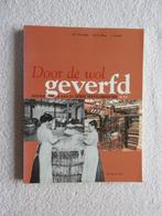Herinneringen aan de Leidse Textielindustrie - Leiden, Ophalen of Verzenden, 20e eeuw of later, Zo goed als nieuw