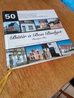 Bâtir à Bon Budget architectuur interieur, Ophalen of Verzenden, Zo goed als nieuw