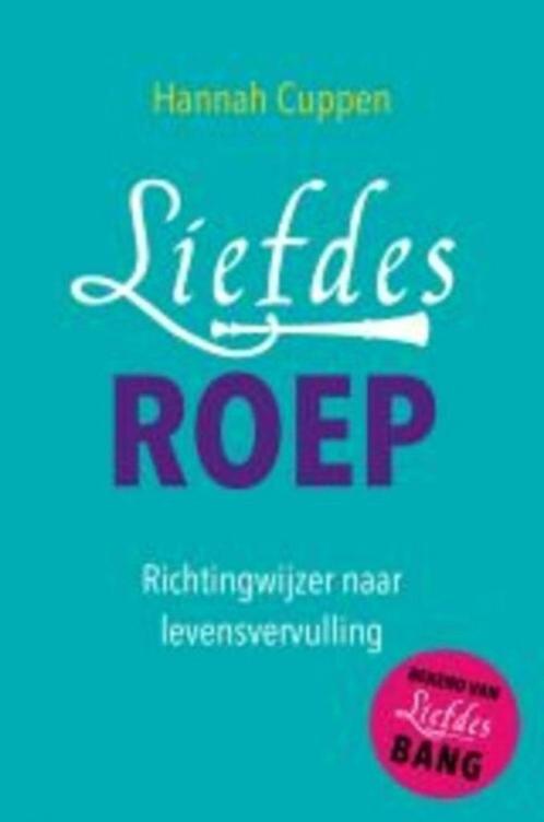 Hannah Cuppen - Liefdesroep, Boeken, Psychologie, Gelezen, Ophalen of Verzenden