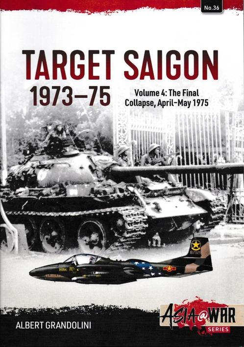 Target Saigon 1973-75, Boeken, Oorlog en Militair, Nieuw, Landmacht, 1945 tot heden, Ophalen of Verzenden