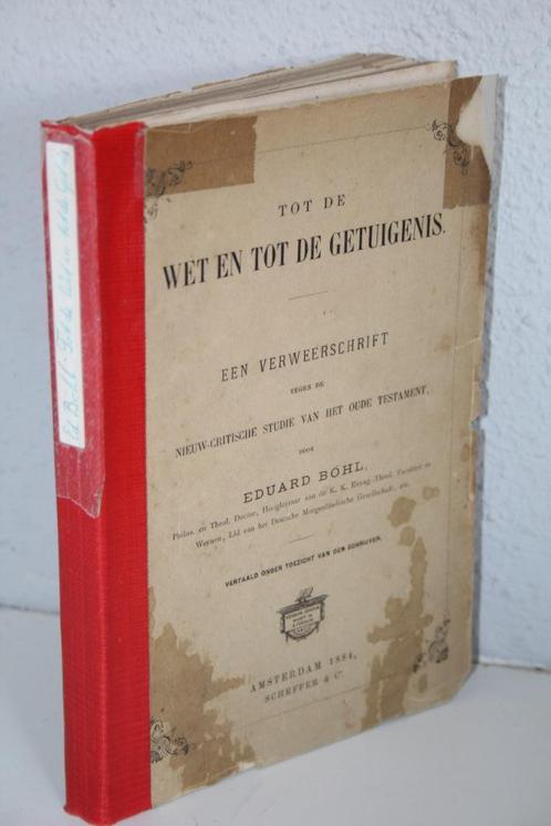 Eduard Böhl - Tot de Wet en tot de Getuigenis (1884), Boeken, Godsdienst en Theologie, Gelezen, Christendom | Protestants, Ophalen of Verzenden