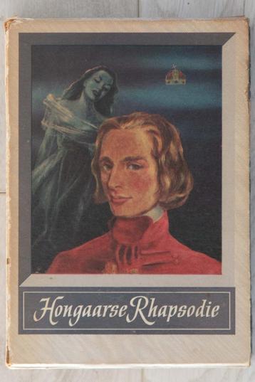 (nr.34) Hongaarse rapsodie, roman trilogie over Liszt beschikbaar voor biedingen