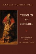 Samuël Rutherford: Verloren en gevonden., Christendom | Protestants, Ophalen of Verzenden, Zo goed als nieuw, Samuël Rutherford