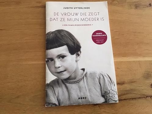De vrouw die zegt dat ze mn moeder is, Boeken, Biografieën, Gelezen, Ophalen of Verzenden