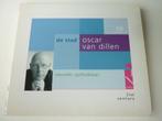 Oscar Van Dillen ‎– De Stad, Ophalen of Verzenden, Modernisme tot heden, Gebruikt, Overige typen