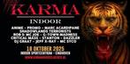 1x Ticket Karma Indoor - 18 okt. Aanstaande, Tickets en Kaartjes, Eén persoon