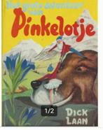 Het grote avontuur van Pinkelotje door Dick Laan, Boeken, Ophalen of Verzenden, Zo goed als nieuw, Fictie algemeen