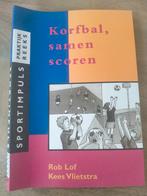 R. Lof - Korfbal, samen scoren, Ophalen of Verzenden, Zo goed als nieuw, R. Lof; K. Vlietstra, Balsport
