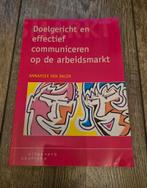 Doelgericht en effectief communiceren op de arbeidsmarkt, Boeken, Ophalen of Verzenden, Zo goed als nieuw, A van Dalen