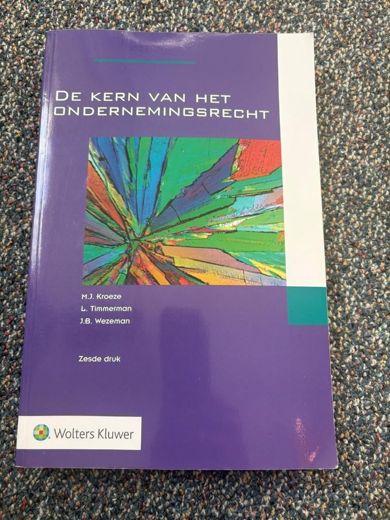 De kern van het ondernemersrecht - Zesde druk, Boeken, Studieboeken en Cursussen, Zo goed als nieuw, Wolters Kluwer, Alpha, HBO