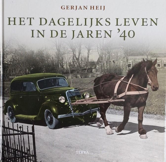 Het dagelijks leven in de jaren ‘40 (nieuw), Boeken, Geschiedenis | Vaderland, Nieuw, 20e eeuw of later, Ophalen of Verzenden