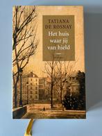 Tatiana de Rosnay - Het huis waar jij van hield, Gelezen, Europa overig, Ophalen of Verzenden, Tatiana de Rosnay