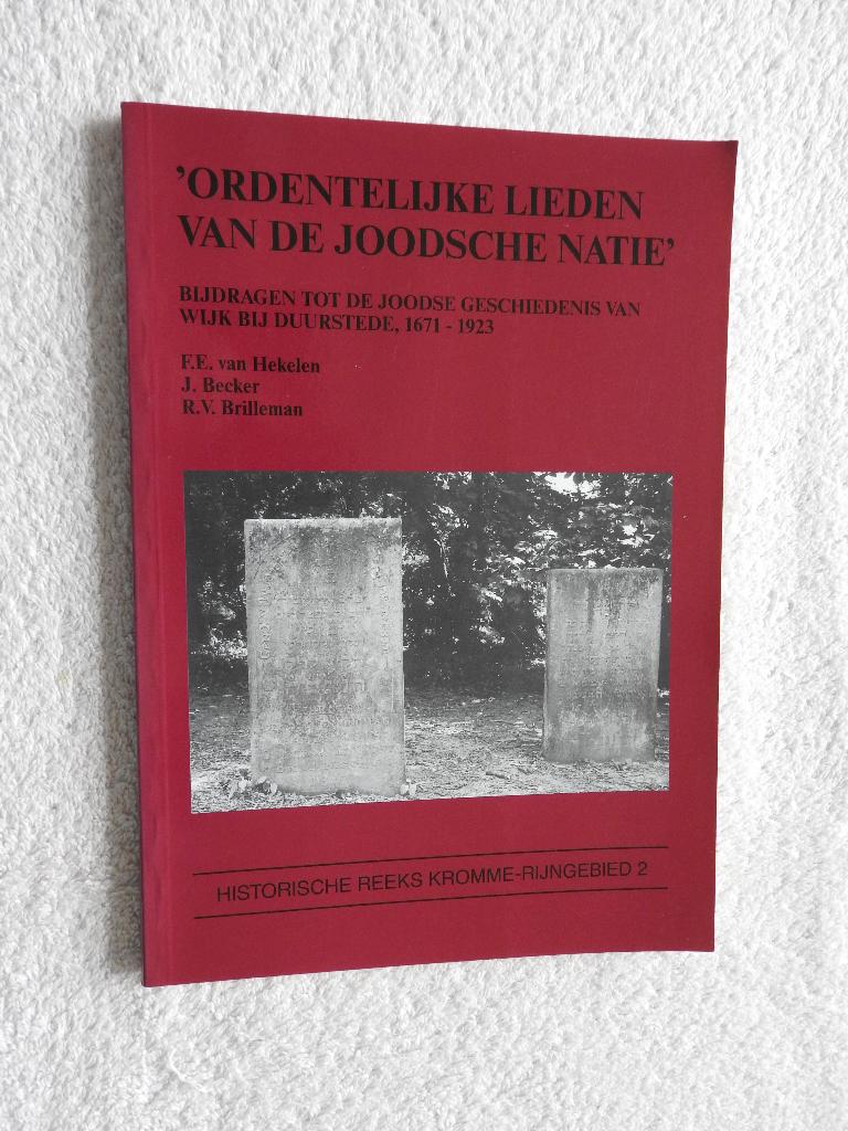Ordentelijke lieden van Joodsche natie - Wijk bij Duurstede, Boeken, Ophalen of Verzenden, Zo goed als nieuw