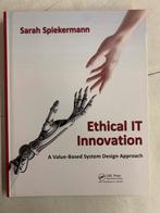 MRT ETHICAL IT INNOVATION - SARAH SPIEKERMANN, Ophalen of Verzenden, Zo goed als nieuw