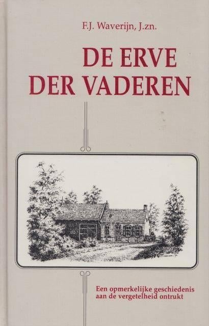 De erve der vaderen, Ophalen of Verzenden, 19e eeuw, Zo goed als nieuw