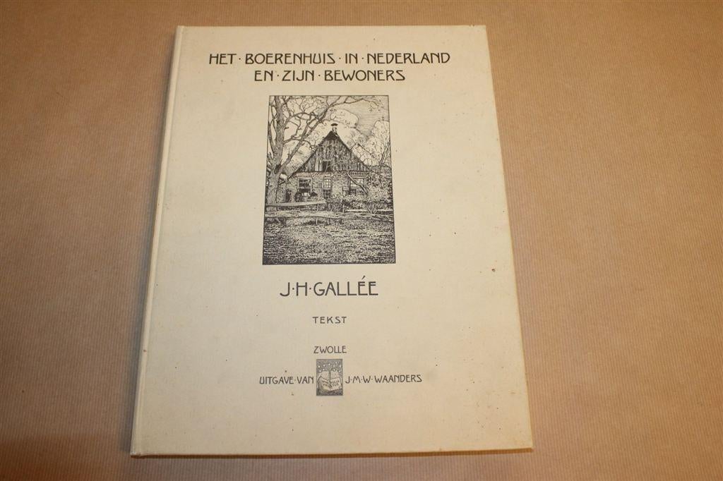 Het boerenhuis in Nederland en zijn bewoners - 1908, Boeken, Ophalen of Verzenden, Zo goed als nieuw