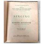 Antiek notenboek Singing by Alberto Randegger muziek-boek, Ophalen of Verzenden, Zo goed als nieuw