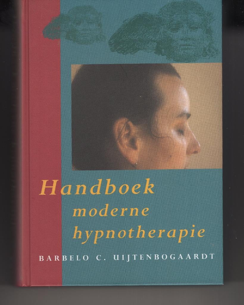 Handboek moderne hypnotherapie Barbelo Uijtenbogaardt, Ophalen of Verzenden, Zo goed als nieuw, Spiritualiteit algemeen, Overige typen