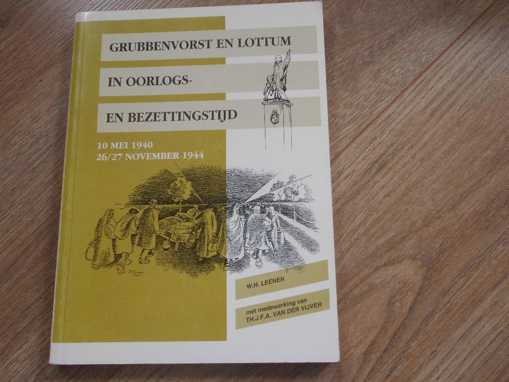 W.H. Leenen Grubbenvorst en Lottum in oorlogs- en, Ophalen of Verzenden, Tweede Wereldoorlog, Zo goed als nieuw, Overige onderwerpen
