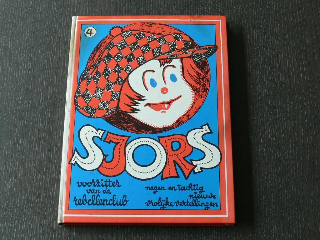 Sjors, Voorzitter van de rebellenclub - 4, Eén stripboek, Ophalen of Verzenden, Gelezen