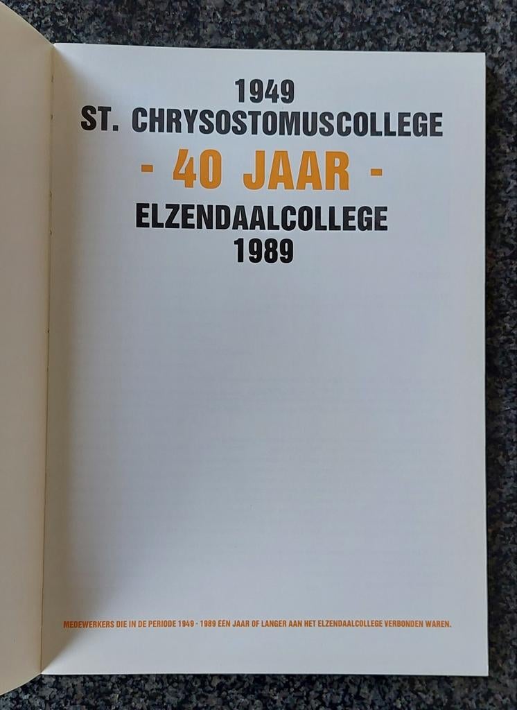 Boxmeer Elzendaal College, St.Chrysostomus 40 jaar, Antiek en Kunst, Ophalen of Verzenden