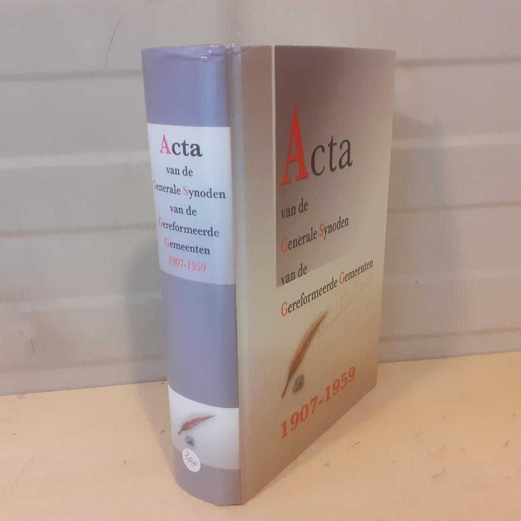 Nr. 288 Acta van de Generale Synoden van de Gereformeerde Ge, Ophalen of Verzenden, Gelezen, Christendom | Protestants