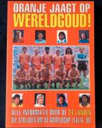 Boek ORANJE jaagt op wereldgoud! Met veel foto’s, Ophalen of Verzenden, Zo goed als nieuw, Boek of Tijdschrift