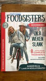 Foodsisters; In 8 weken slank, Ophalen of Verzenden, Zo goed als nieuw, Dieet en Voeding