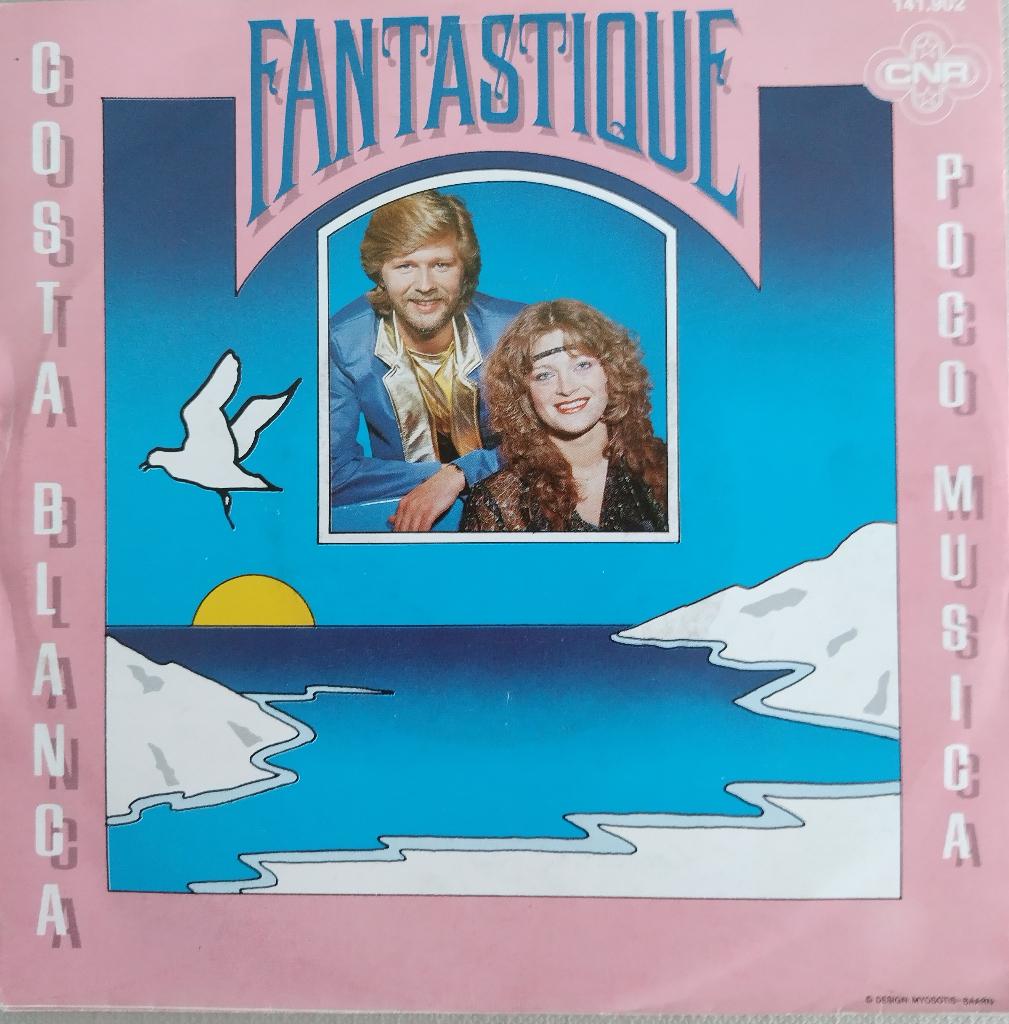 Fantastique - Costa Blanca, Cd's en Dvd's, Vinyl Singles, Zo goed als nieuw, Single, Pop, 7 inch, Ophalen of Verzenden