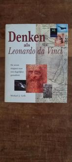 Denken als Leonardo da Vinci - Michael J. Gelb, Ophalen of Verzenden, Zo goed als nieuw, Michael J. Gelb, Kunst en Cultuur