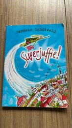 Janneke Schotveld - Superjuffie, Ophalen, Gelezen, Janneke Schotveld